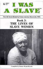  WAS A SLAVE: Book 3: The Lives of Slave Women - showing seated slave women with head scarf