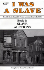 I WAS A SLAVE: Book 6: Slave Auctions - showing a two-story dedicated slave auction building on a town's street